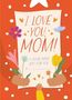 Hannah Sheldon-Dean: I Love You, Mom!, Buch