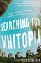 Rich Benjamin: Searching for Whitopia, Buch