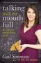Gail Simmons: Talking with My Mouth Full, Buch