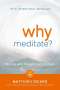 Matthieu Ricard: Why Meditate?, Buch