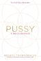 Regena Thomashauer: Pussy, Buch