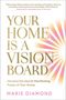 Marie Diamond: Your Home Is a Vision Board, Buch