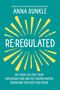 Anna Runkle: Re-Regulated, Buch