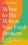 Williams: What to Do When You Feel Broken, Buch