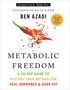 Ben Azadi: Metabolic Freedom, Buch
