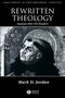 Mark D Jordan: Rewritten Theology, Buch