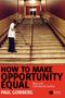 Paul Gomberg: How to Make Opportunity Equal, Buch