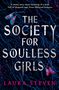 Laura Steven: The Society for Soulless Girls, Buch