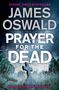 James Oswald: Prayer for the Dead, Buch