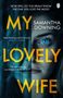 Samantha Downing: My Lovely Wife, Buch