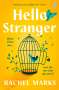 Rachel Marks: Hello, Stranger, Buch