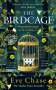 Eve Chase: The Birdcage, Buch