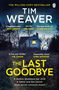 Tim Weaver: The Last Goodbye, Buch