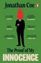Jonathan Coe: The Proof of My Innocence, Buch