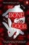 Text: "How far will you go to open... THE BONE DOOR. Frances White." 
Ein weißer Hase mit roten Augen und Schlüsseln, umgeben von roten Blumen.