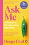 "Ask Me. A Memoir of Daring to Love Differently" von Deepa Paul. Eine geöffnete Erbsenschote enthält zwei grüne Kugeln und eine Perle., Buch