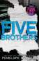 Penelope Douglas: Five Brothers, Buch