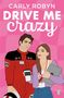 Carly Robyn: Drive Me Crazy, Buch