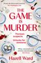 „The Game Is Murder“ von Hazell Ward. Teller, Blut, Messer, Weinglas, Handschellen und Schlüssel, suggestive Elemente., Buch