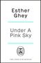 Esther Ghey: Under a Pink Sky, Buch