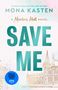 Mona Kasten: Save Me, Buch