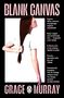 Text: "BLANK CANVAS", "GRACE MURRAY", Rezensionen von GUARDIAN, LUCY ROSE, MARIE CLAIRE, TIMES, CLAIRE KOHDA. Illustration: Frau hält Haare.