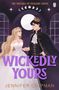 Titel: WICKEDLY YOURS. Oben: THE WITCHES OF PLEASANT GROVE. Unten: JENNIFER CHIPMAN. Illustration mit Prinz und Prinzessin., Buch