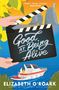 Text: „Good at Being Alive“, „Smart, sharp, sizzling“, Elsie Silver, Elizabeth O'Roark. Eine Klappe über Wasser mit Boot., Buch