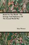 Max Werner: Battle For The World - The Strategy And Diplomacy Of The Second World War, Buch