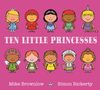 Mike Brownlow: Ten Little Princesses, Buch
