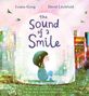 „The Sound of a Smile“ von Louise Greig und David Litchfield. Illustration eines Kindes, das im Gras sitzt.