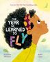 Jacqueline Woodson: The Year We Learned to Fly, Buch