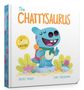 Rachel Bright: The Chattysaurus Board Book, Buch, Buch