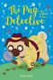 Text: "The Pug Detective" und "who wanted to be a". Illustration: Ein Mops in Detektivkleidung mit Lupe auf grüner Wiese.