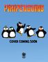 „PIRIPENGUINS“ oben, „COVER COMING SOON“ darunter. Illustrationen von vier Pinguinen in verschiedenen Posen.