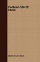 Martin Von Cochem: Cochem's Life Of Christ, Buch