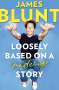 James Blunt: Loosely Based On A Made-Up Story, Buch