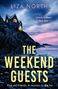 Liza North: The Weekend Guests, Buch