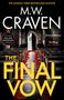 M. W. Craven: The Final Vow, Buch