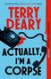 Text: "Terry Deary, Actually, I’m a Corpse." Schwarzes Telefon mit Blut, blauer Hintergrund.