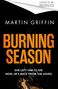 Martin Griffin: Burning Season, Buch, Buch