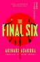 Akinari Asakura: The Final Six, Buch