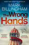 Mark Billingham: The Wrong Hands, Buch