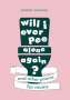 Emma Conway: Will I Ever Pee Alone Again?, Buch