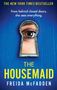 Freida McFadden: The Housemaid, Buch