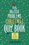 Rob Temple: The Very British Problems Christmas Quiz Book, Buch
