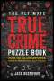 Jack Rosewood: The Ultimate True Crime Puzzle Book, Buch