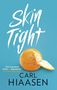 Carl Hiaasen: Skin Tight, Buch