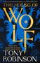Tony Robinson: The House of Wolf, Buch