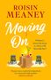 Roisin Meaney: Moving On, Buch